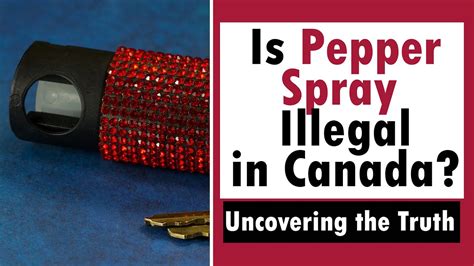 Why is pepper spray illegal in Canada? And why do Canadians apologize to squirrels?